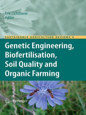 cover image of Genetic Engineering, Biofertilisation, Soil Quality and Organic Farming